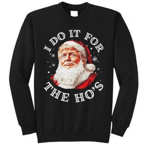 Trump Christmas Santa Claus I Do It For The Hos Cute Xmas Sweatshirt