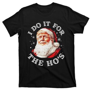 Trump Christmas Santa Claus I Do It For The Hos Cute Xmas T-Shirt