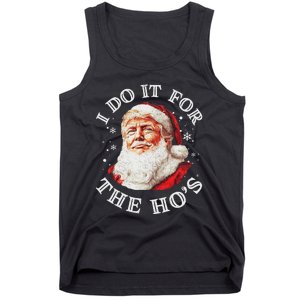 Trump Christmas Santa Claus I Do It For The Hos Cute Xmas Tank Top