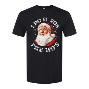 Trump Christmas Santa Claus I Do It For The Hos Cute Xmas Softstyle CVC T-Shirt