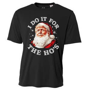 Trump Christmas Santa Claus I Do It For The Hos Cute Xmas Cooling Performance Crew T-Shirt