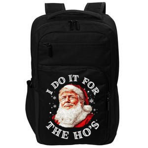 Trump Christmas Santa Claus I Do It For The Hos Cute Xmas Impact Tech Backpack