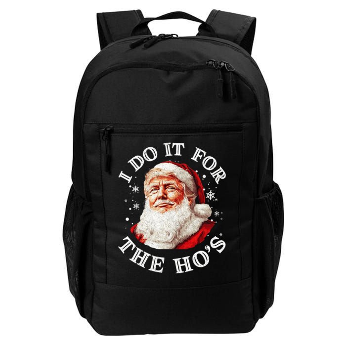 Trump Christmas Santa Claus I Do It For The Hos Cute Xmas Daily Commute Backpack