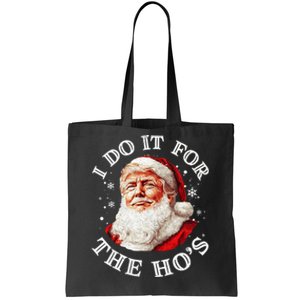 Trump Christmas Santa Claus I Do It For The Hos Cute Xmas Tote Bag