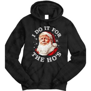 Trump Christmas Santa Claus I Do It For The Hos Cute Xmas Tie Dye Hoodie