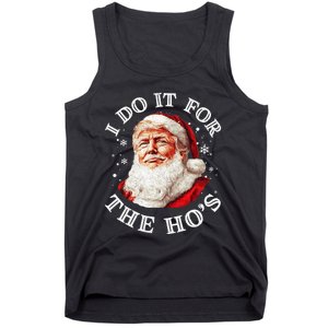 Trump Christmas Santa Claus I Do It For The Hos Cute Xmas Tank Top