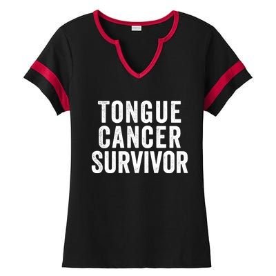 Tongue Cancer Survivor Gift Ladies Halftime Notch Neck Tee