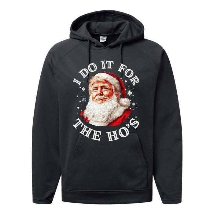 Trump Christmas Santa Claus I Do It For The Hos Cute Xmas Performance Fleece Hoodie