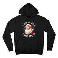 Trump Christmas Santa Claus I Do It For The Hos Cute Xmas Hoodie