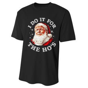 Trump Christmas Santa Claus I Do It For The Hos Cute Xmas Performance Sprint T-Shirt