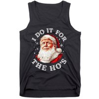 Trump Christmas Santa Claus I Do It For The Hos Cute Xmas Tank Top