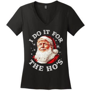 Trump Christmas Santa Claus I Do It For The Hos Cute Xmas Women's V-Neck T-Shirt