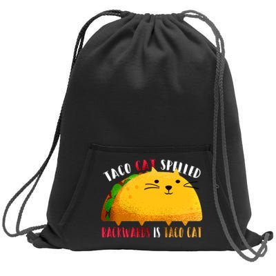 Taco Cat Spelled Backwards Is Taco Cat Funny Mexican Tacos Sweatshirt Cinch Pack Bag