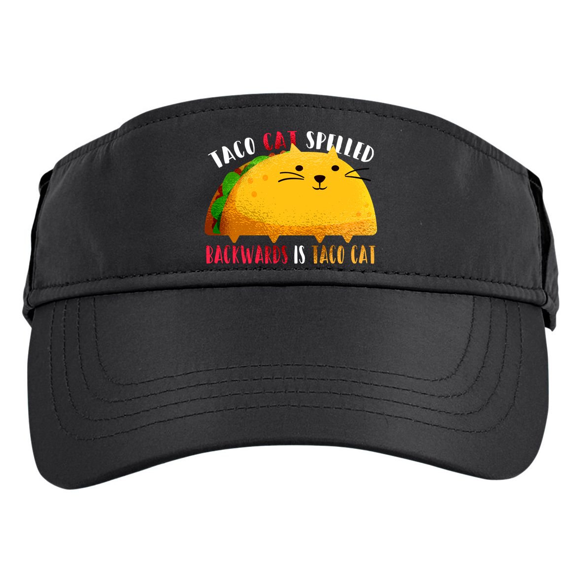 Taco Cat Spelled Backwards Is Taco Cat Funny Mexican Tacos Adult Drive Performance Visor