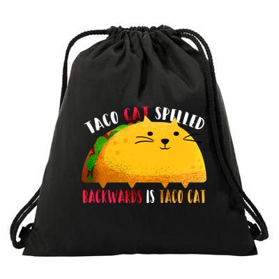 Taco Cat Spelled Backwards Is Taco Cat Funny Mexican Tacos Drawstring Bag