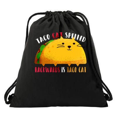 Taco Cat Spelled Backwards Is Taco Cat Funny Mexican Tacos Drawstring Bag