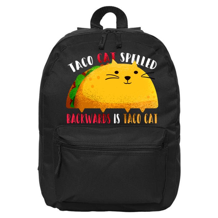 Taco Cat Spelled Backwards Is Taco Cat Funny Mexican Tacos 16 in Basic Backpack