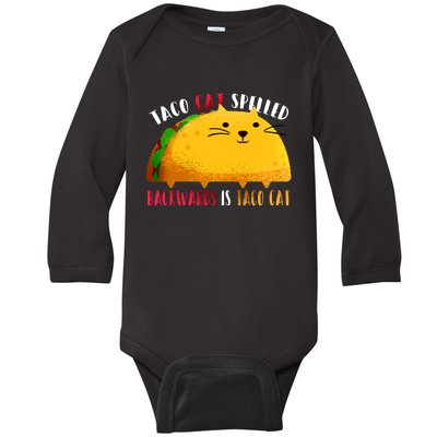 Taco Cat Spelled Backwards Is Taco Cat Funny Mexican Tacos Baby Long Sleeve Bodysuit