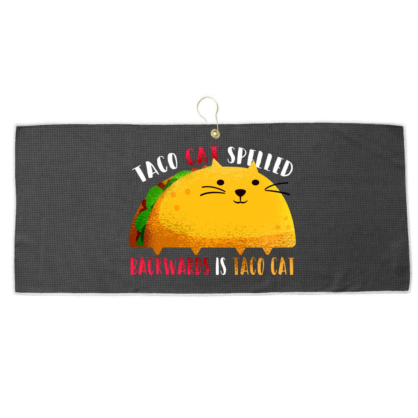 Taco Cat Spelled Backwards Is Taco Cat Funny Mexican Tacos Large Microfiber Waffle Golf Towel