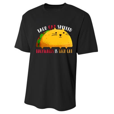 Taco Cat Spelled Backwards Is Taco Cat Funny Mexican Tacos Performance Sprint T-Shirt