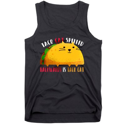 Taco Cat Spelled Backwards Is Taco Cat Funny Mexican Tacos Tank Top