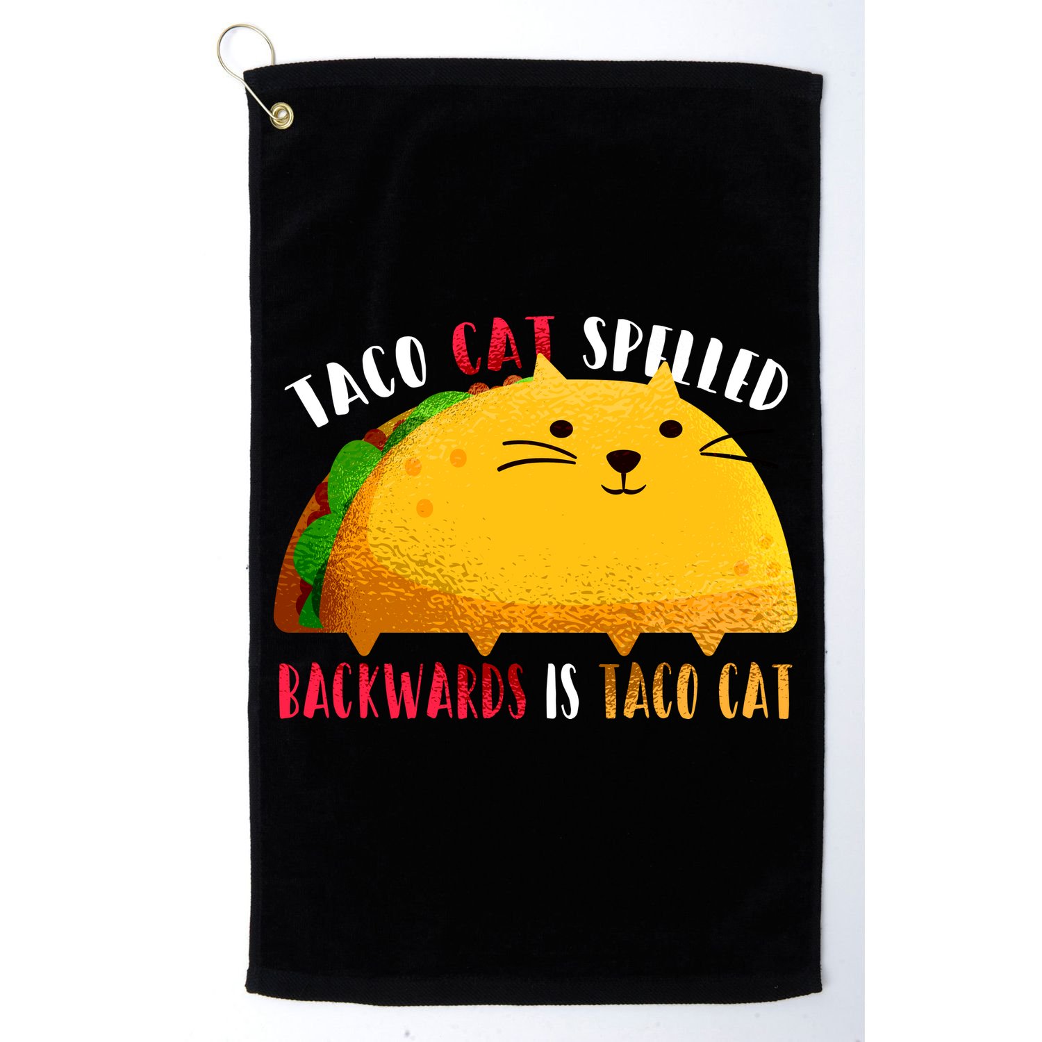Taco Cat Spelled Backwards Is Taco Cat Funny Mexican Tacos Golf Towel