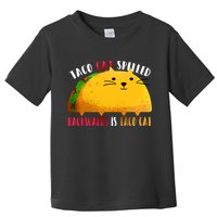 Taco Cat Spelled Backwards Is Taco Cat Funny Mexican Tacos Toddler T-Shirt