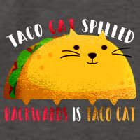 Taco Cat Spelled Backwards Is Taco Cat Funny Mexican Tacos Vector Backpack