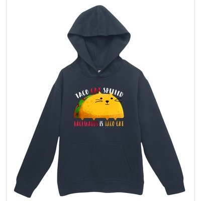 Taco Cat Spelled Backwards Is Taco Cat Funny Mexican Tacos Urban Pullover Hoodie