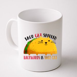 Taco Cat Spelled Backwards Is Taco Cat Funny Mexican Tacos Coffee Mug