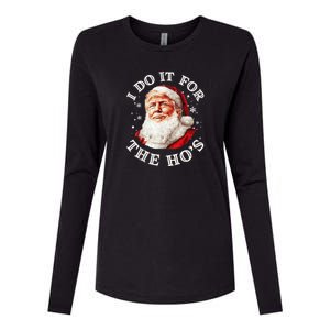 Trump Christmas Santa Claus I Do It For The Hos Cute Xmas Womens Cotton Relaxed Long Sleeve T-Shirt