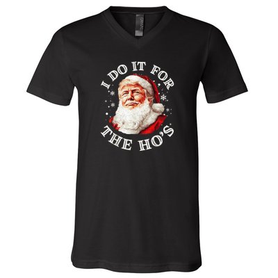 Trump Christmas Santa Claus I Do It For The Hos Cute Xmas V-Neck T-Shirt