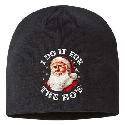 Trump Christmas Santa Claus I Do It For The Hos Cute Xmas Sustainable Beanie