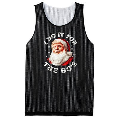 Trump Christmas Santa Claus I Do It For The Hos Cute Xmas Mesh Reversible Basketball Jersey Tank