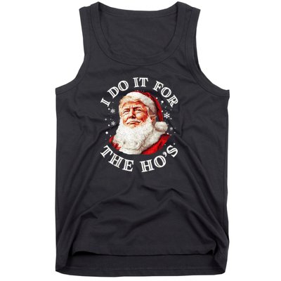 Trump Christmas Santa Claus I Do It For The Hos Cute Xmas Tank Top