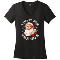 Trump Christmas Santa Claus I Do It For The Hos Cute Xmas Women's V-Neck T-Shirt