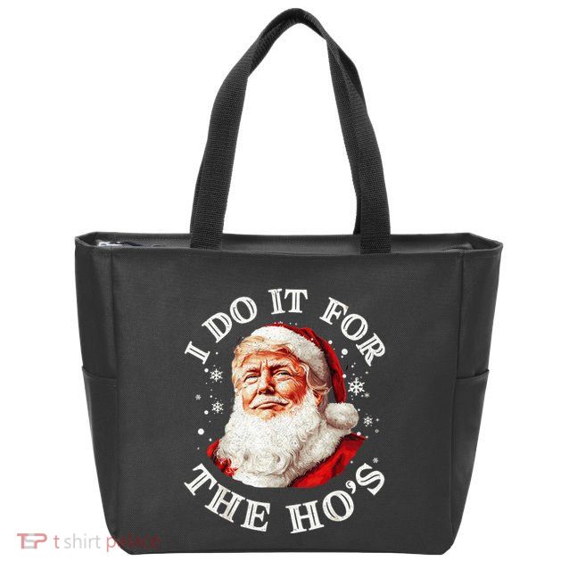 Trump Christmas Santa Claus I Do It For The Hos Cute Xmas Zip Tote Bag