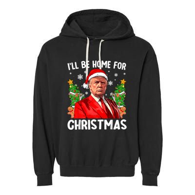 Trump Christmas Santa Hat Ill Be Home For Christmas Garment-Dyed Fleece Hoodie