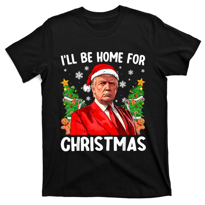 Trump Christmas Santa Hat Ill Be Home For Christmas T-Shirt