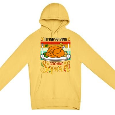 Thanksgiving Cooking Squad Fun Turkey Dinner Cooking Team Premium Pullover Hoodie