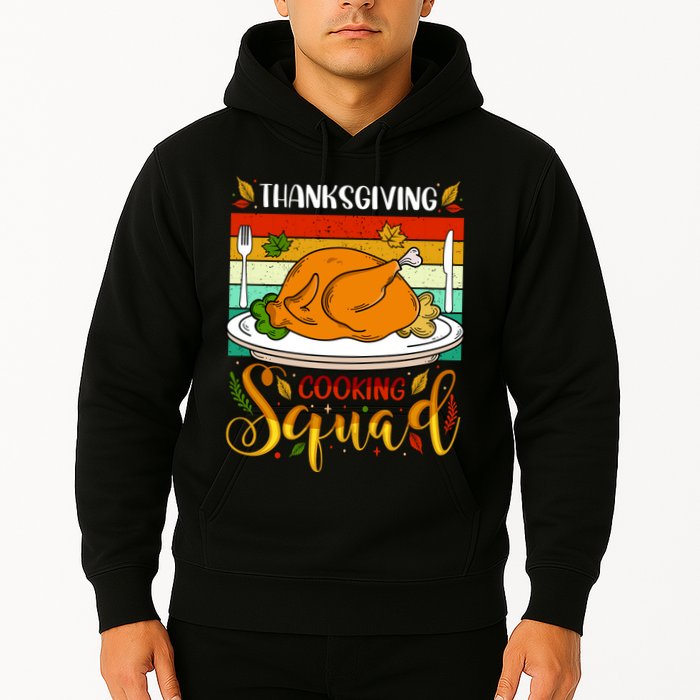 Thanksgiving Cooking Squad Fun Turkey Dinner Cooking Team Hoodie