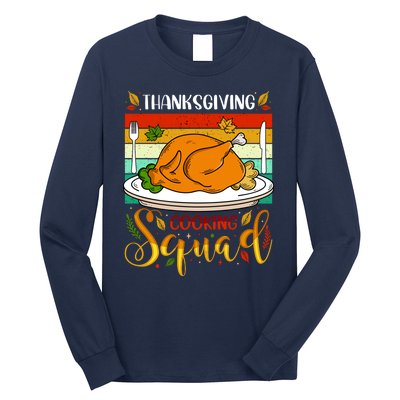 Thanksgiving Cooking Squad Fun Turkey Dinner Cooking Team Long Sleeve Shirt