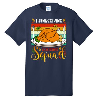 Thanksgiving Cooking Squad Fun Turkey Dinner Cooking Team Tall T-Shirt