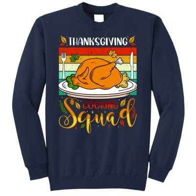 Thanksgiving Cooking Squad Fun Turkey Dinner Cooking Team Tall Sweatshirt