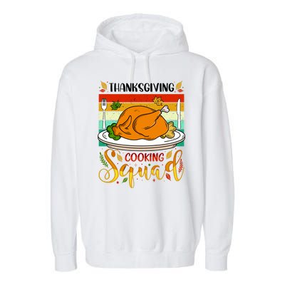 Thanksgiving Cooking Squad Fun Turkey Dinner Cooking Team Garment-Dyed Fleece Hoodie