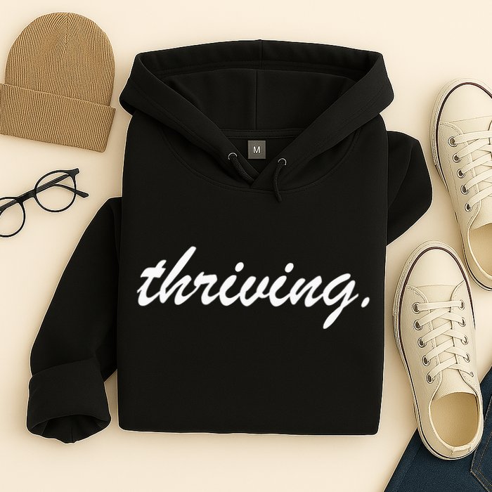 Thriving Cursive Script Dark Hoodie