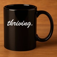 Thriving Cursive Script Dark 11oz C Handle Ceramic Mug