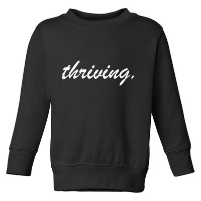 Thriving Cursive Script Dark Toddler Sweatshirt