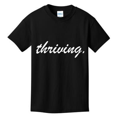 Thriving Cursive Script Dark Kids T-Shirt
