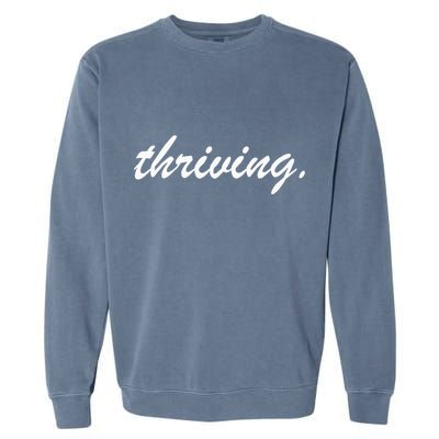 Thriving Cursive Script Dark Garment-Dyed Sweatshirt
